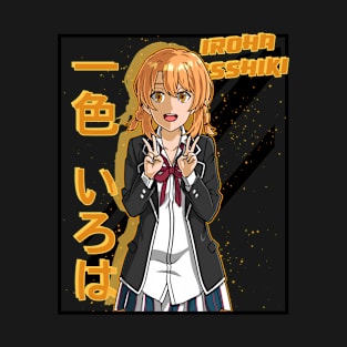 Oregairu Iroha Isshiki T-Shirt T-Shirt