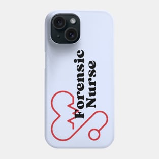 Forensic Nurse Gift Phone Case