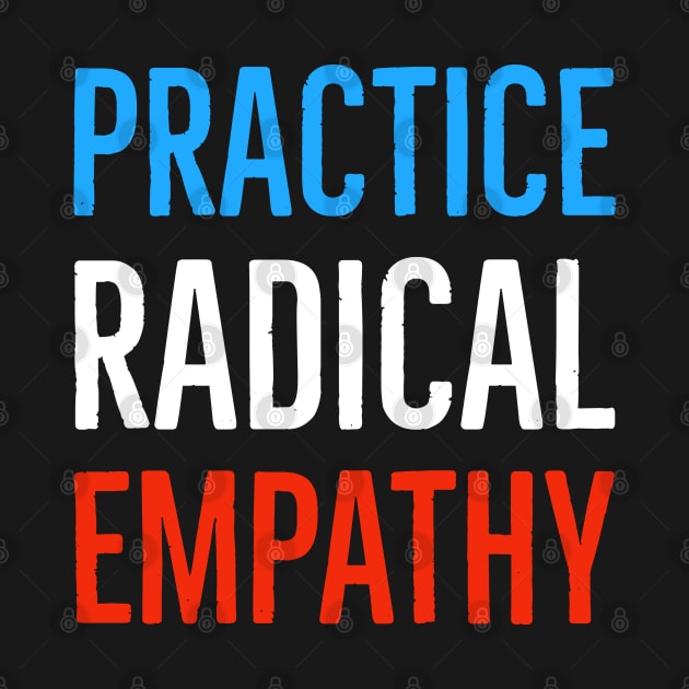 Practice Radical Empathy by Suzhi Q