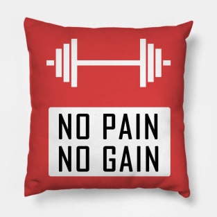 No Pain No Gain Pillow