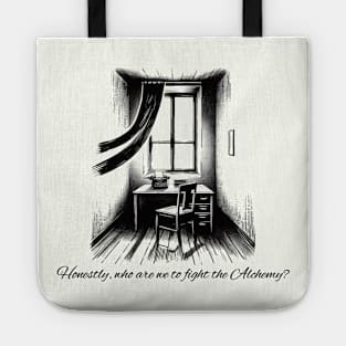 Honestly, Who are we to fight the Alchemy? Black Work Minimalist Ink Tote