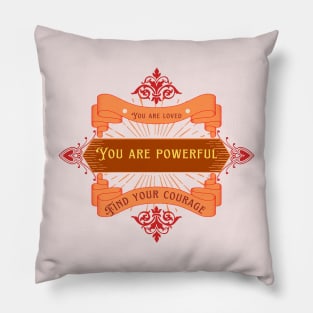 You are powerful Pillow