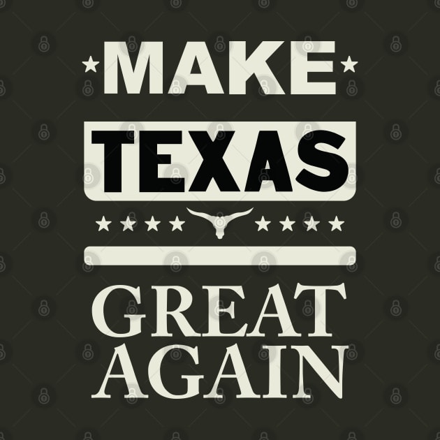 Make Texas great again (light color) by ArteriaMix