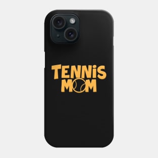 Tennis Mom Phone Case