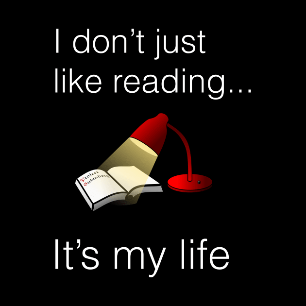 I don't just like reading it's my life by cypryanus