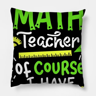 Math Teacher School Class Problem Funny T-Shirt Pillow