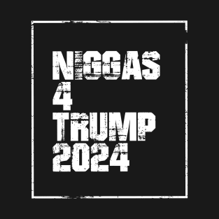 Niggas-For-Trump-2024 T-Shirt