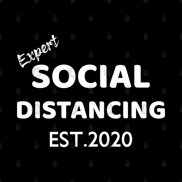 Expert Social Distancing ESP.2020 by EmmaShirt