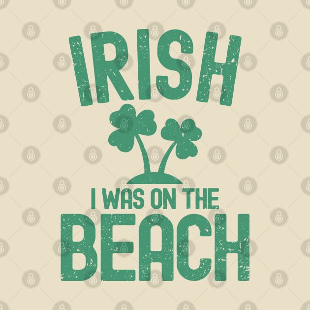 Irish I Was On The Beach by Etopix