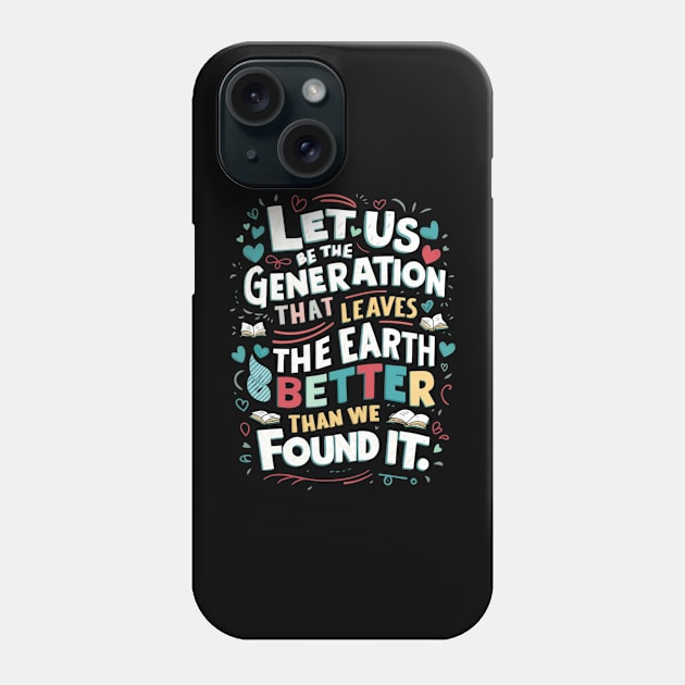 Don't be trashy earth day Phone Case by Dylante