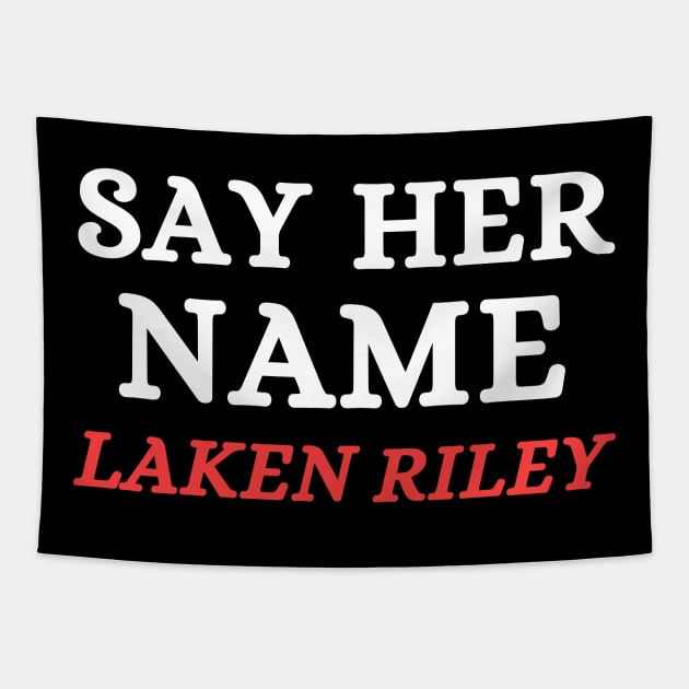 Say Her Name Laken Riley Tapestry by Mojakolane