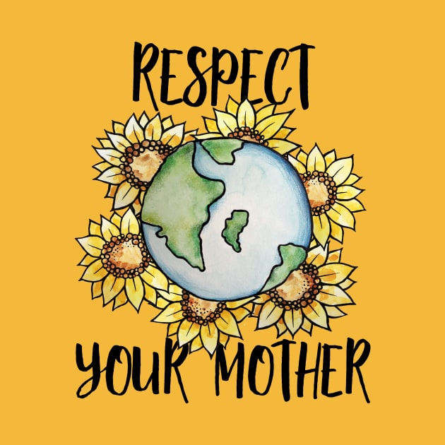 Respect your mother earth day by bubbsnugg