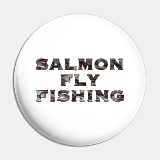 SALMON FLY FISHING Pin by MikaelJenei