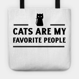 Cats are my favorite people Tote