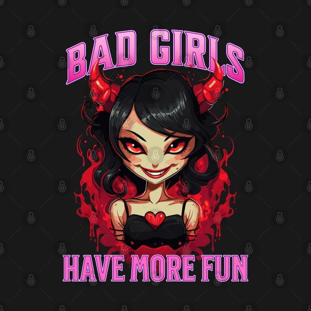 Bad Girls Have More Fun by Atomic Blizzard