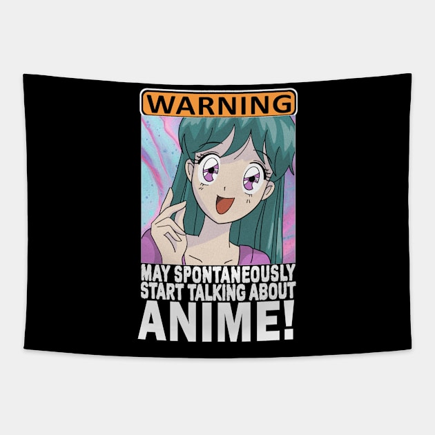 Warning May Spontaneously start Talking About Anime Tapestry by ZenCloak