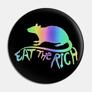 Eat The Rich (Rainbow Stencil) Pin