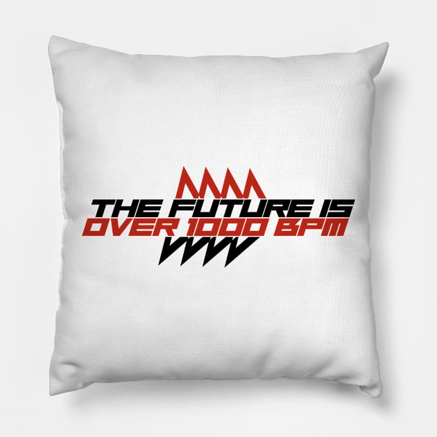 The Future is Over 1000 BPM Pillow by MOULE