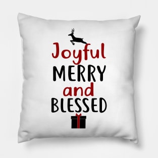 Joyful, Merry and Blessed Pillow