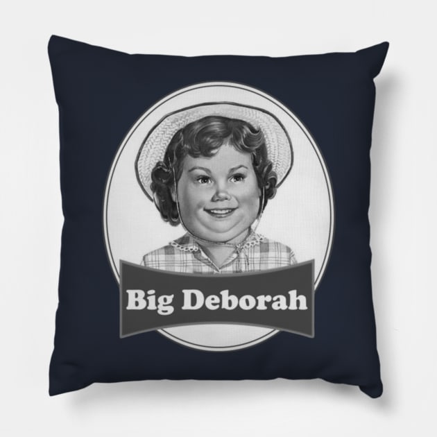 Big deborah  Funny Pillow by T-SHIRT-2020