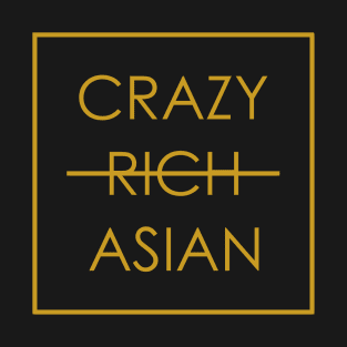 Crazy Asian T-Shirt