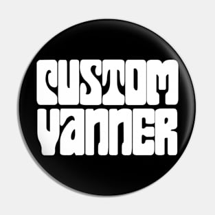 Custom Vanner (White) Pin