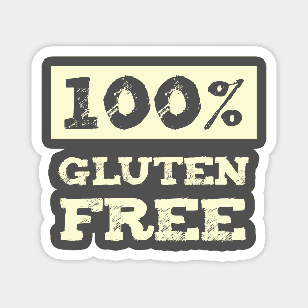 100% Gluten Free Magnet by Tracy