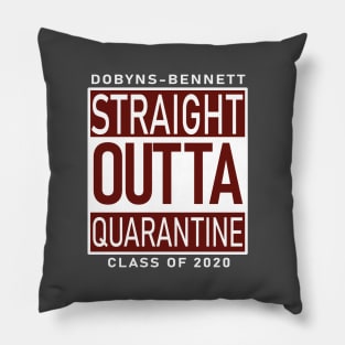 Straight Outta Quarantine - Dobyns-Bennett Class of 2020 Pillow