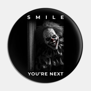 Scary Halloween Clown Monster: Smile You're Next Pin