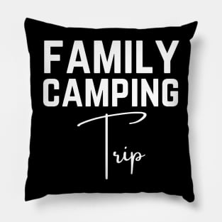 Camping Family Vacation Pillow