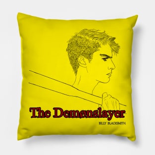 Billy Blacksmith: The Demonslayer Pillow