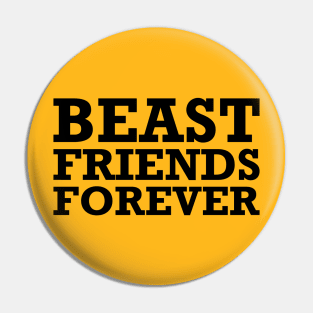 BEST FRIENDS FOREVER Pin