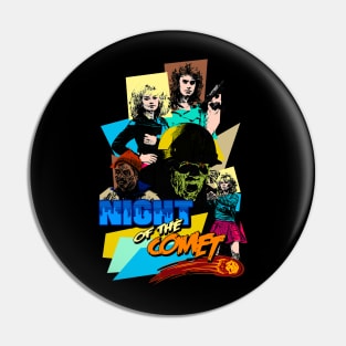 Night of the Comet Pin