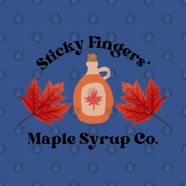 Sticky Fingers' Maple Syrup Company by Pearlie Jane Creations