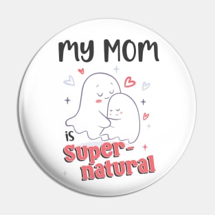 Cute Goth Mom - My Mom is Supernatural Pin