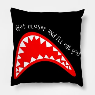 Get Closer Pillow