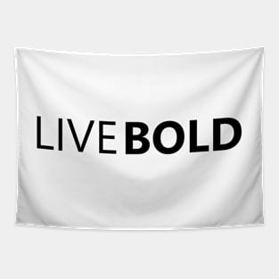 LiveBold Tapestry