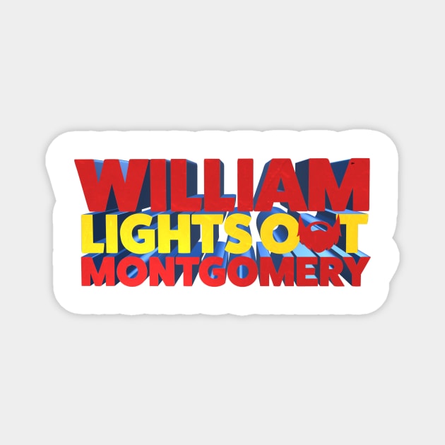 William Lights Out Montgomery - Kill Tony Fan Design Magnet by Ina