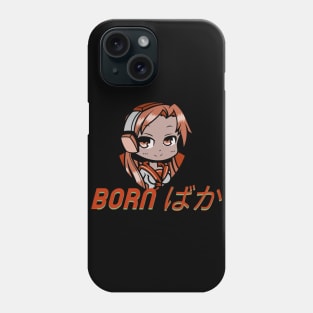 Funny Anime Born Baka Cyberpunk Neon Phone Case