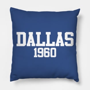 Dallas 1960 (variant) Pillow