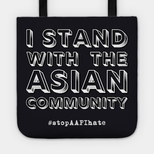 Support the asian community - #stopAAPIhate Tote