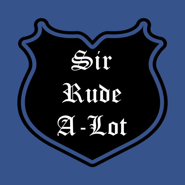 Sir Rude-A-Lot Emblem by Red'n'Rude