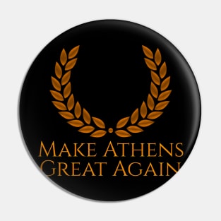 Make Athens Great Again Pin