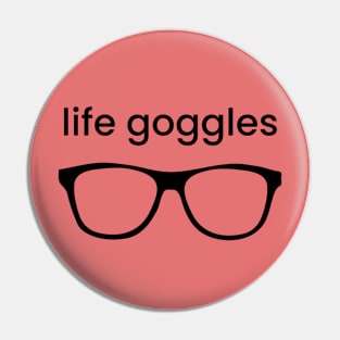 Life Goggles Pin