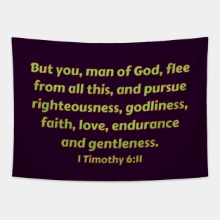 Bible Verse 1 Timothy 6:11 Tapestry