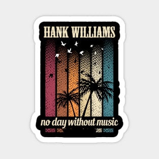 HANK AND WILLIAMS BAND Magnet