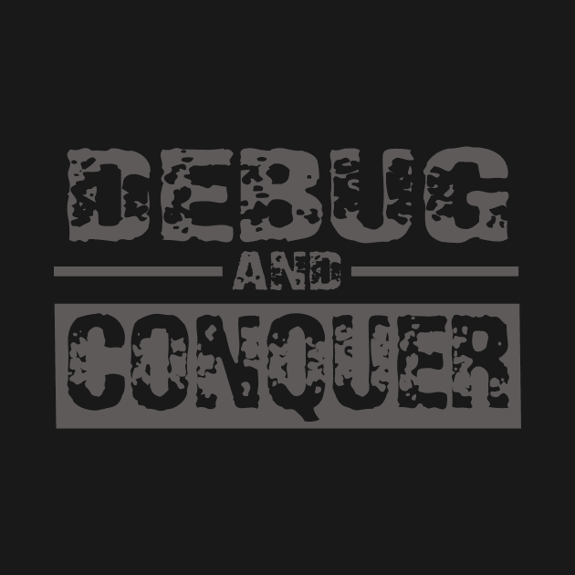 debug and conquer by the IT Guy 