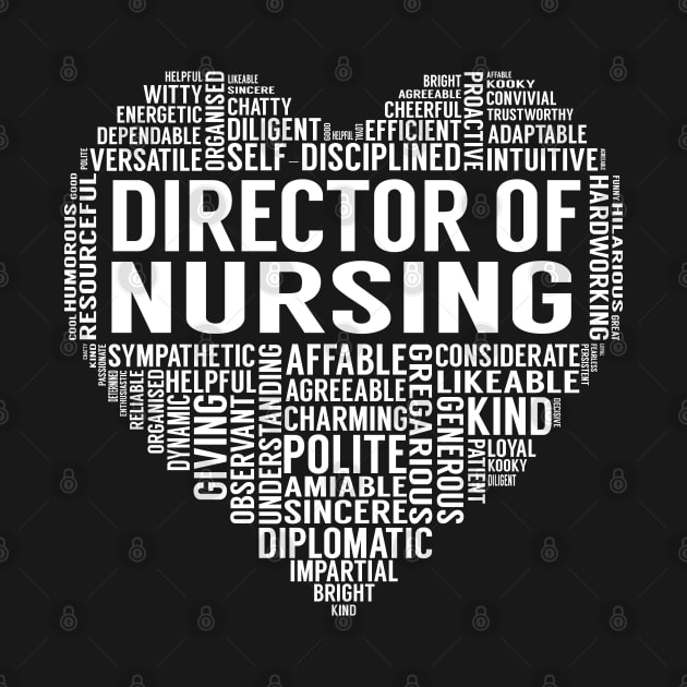 Director Of Nursing Heart by LotusTee
