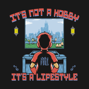 It's not a hobby, It's a Lifestyle T-Shirt