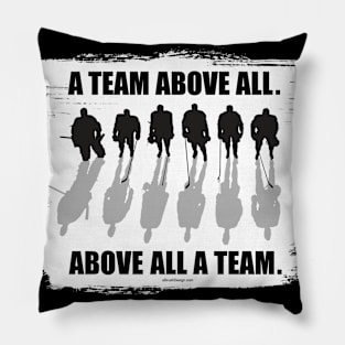 A Hockey Team Above All Pillow